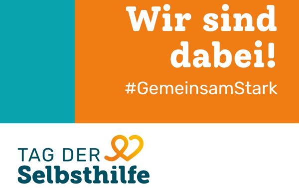 Schriftzüge zum Tag der Selbsthilfe "Wir sind dabei! Gemeinsam Stark"